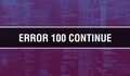 Error 100ÃÂ Continue with Digital java code text. Error 100ÃÂ Continue and Computer software coding vector concept. Programming Royalty Free Stock Photo